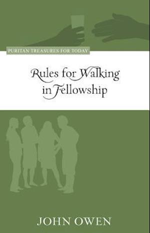 Rules for Walking in Fellowship