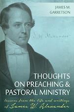 Thoughts on Preaching and Pastoral Ministry