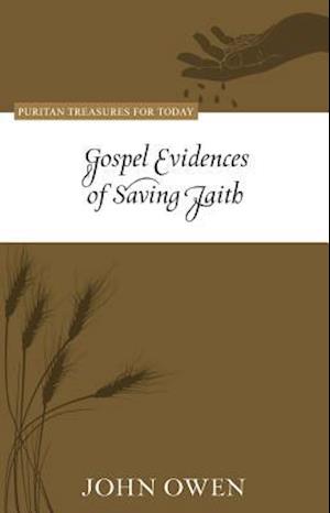 Gospel Evidences of Saving Faith