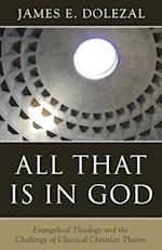 All That Is in God