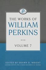 The Works of William Perkins, Volume 7