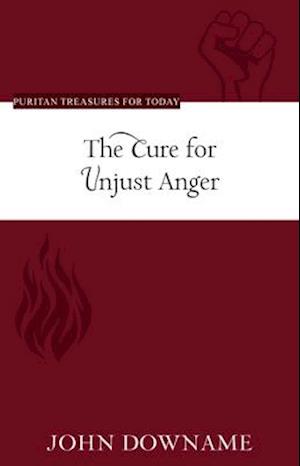 The Cure for Unjust Anger