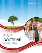 Bible Doctrine for Older Children, Second Edition