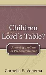 Children at the Lord's Table?