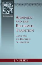 Arminius and the Reformed Tradition