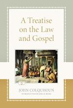 A Treatise on the Law and Gospel