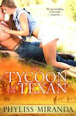 Tycoon and the Texan