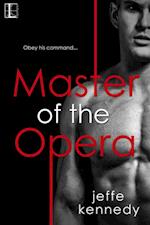 Master of the Opera, Act 1: Passionate Overture