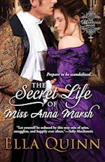 The Secret Life of Miss Anna Marsh