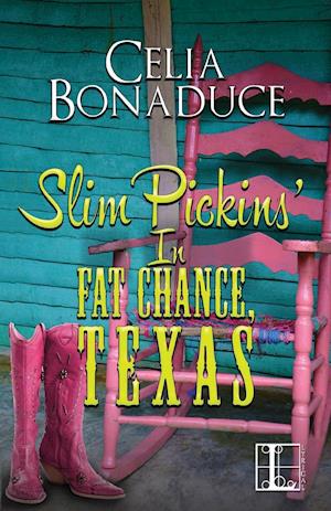 Slim Pickins' in Fat Chance, Texas