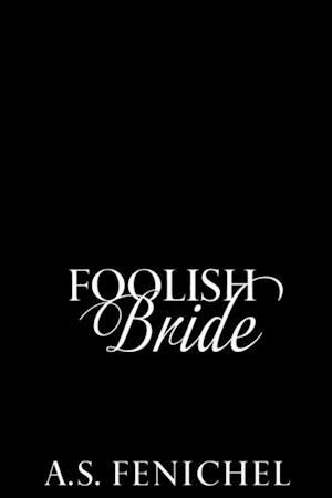 Foolish Bride