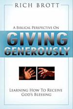 A Biblical Perspective on Giving Generously