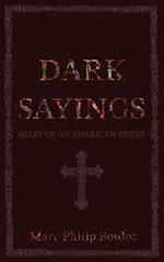 Dark Sayings: Diary of an American Priest 