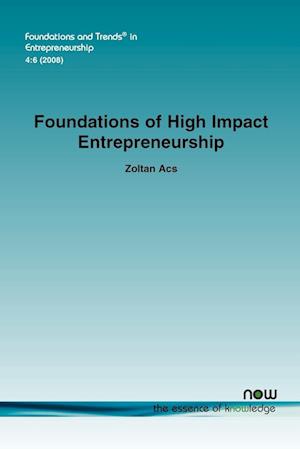 Foundations of High Impact Entrepreneurship