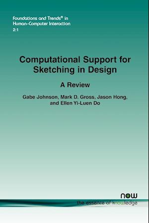 Computational Support for Sketching in Design