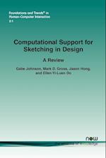 Computational Support for Sketching in Design