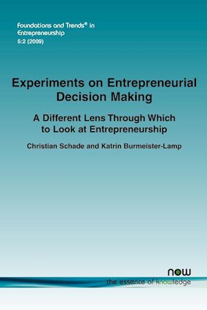 Experiments on Entrepreneurial Decision Making