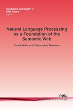 Natural Language Processing as a Foundation of the Semantic Web