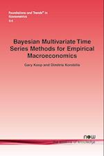 Bayesian Multivariate Time Series Methods for Empirical Macroeconomics