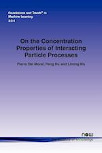 On the Concentration Properties of Interacting Particle Processes