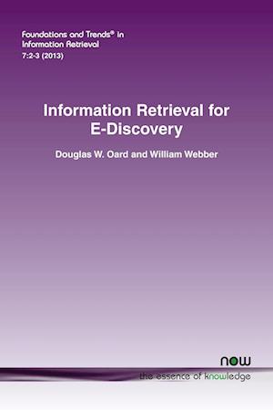 Information Retrieval for E-Discovery