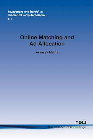 Online Matching and Ad Allocation