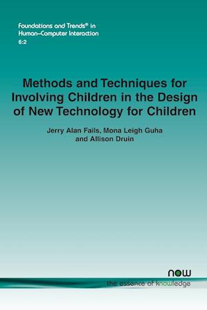 Methods and Techniques for Involving Children in the Design of New Technology for Children