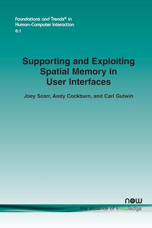 Supporting and Exploiting Spatial Memory in User Interfaces