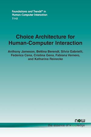 Choice Architecture for Human-Computer Interaction