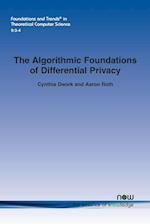 The Algorithmic Foundations of Differential Privacy