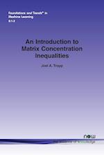 An Introduction to Matrix Concentration Inequalities