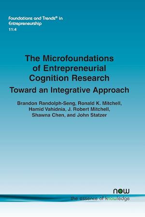 The Microfoundations of Entrepreneurial Cognition Research