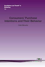 Consumers' Purchase Intentions and Their Behavior