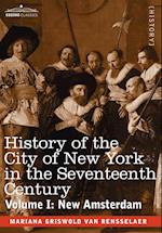 History of the City of New York in the Seventeenth Century, Volume I