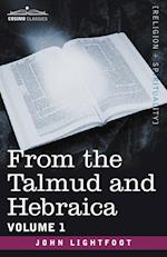 From the Talmud and Hebraica, Volume 1