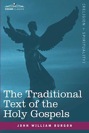 The Traditional Text of the Holy Gospels