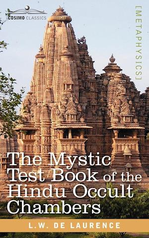 The Mystic Test Book of the Hindu Occult Chambers