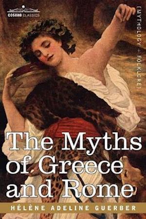Guerber, H: Myths of Greece and Rome