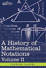 A History of Mathematical Notations