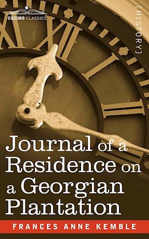 Journal of a Residence on a Georgian Plantation