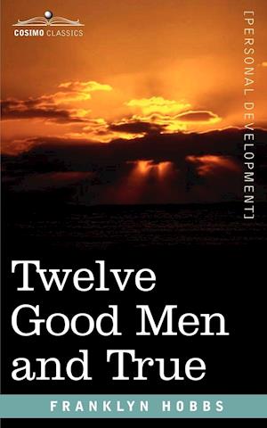 Twelve Good Men and True