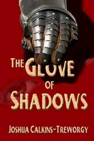 The Glove Of Shadows