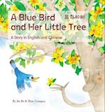 A Blue Bird and her Little Tree
