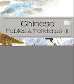Chinese Fables & Folktales (II)