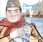 Zheng He, The Great Chinese Explorer