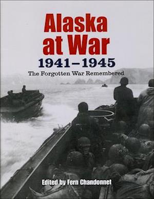 Alaska at War, 1941-1945