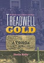 Treadwell Gold