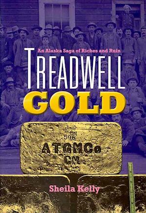 Treadwell Gold