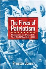 The Fires of Patriotism