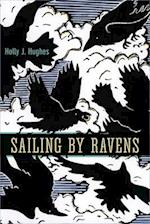 Sailing by Ravens